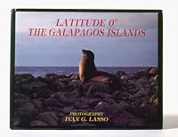 Latitude 0 - The Galapagos Islands 9978404619 Book Cover