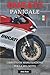 DUCATI PANIGALE: LIBRETTO DI MANUTENZIONE PER LA MIA MOTO: LIBRO DA COMPLETARE
