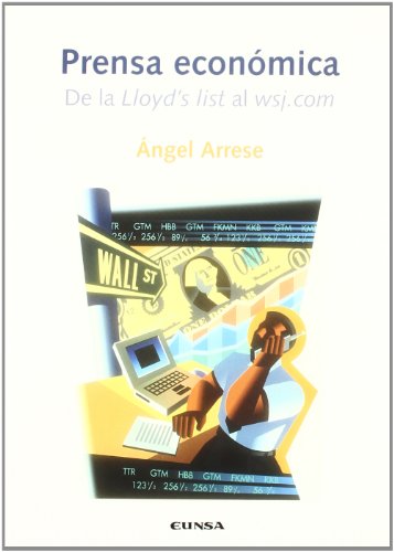 Prensa económica: de la Lloyd's lis al wsj.com (Comunicación) Prensa económica: de la Lloyd's lis al wsj.com (Comunicación)