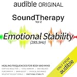 Sound Therapy: Emotional Stability (285.5 Hz)