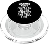 Noticias de última Hora la Gente va en Internet y Dice mentiras Witty PopSockets PopGrip para MagSafe