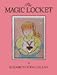 The Magic Locket (Book With Locket)