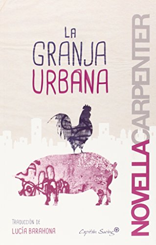 La granja urbana (ENTRELINEAS)