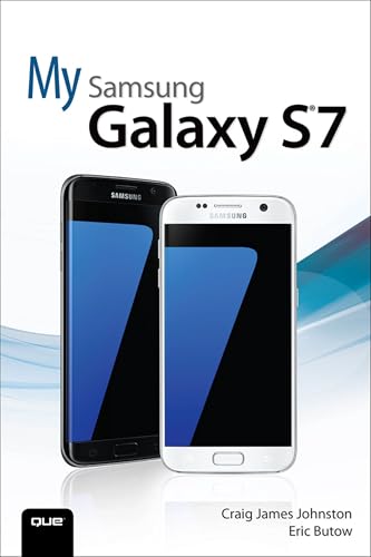 My Samsung Galaxy S7 (My...) (English Edition)