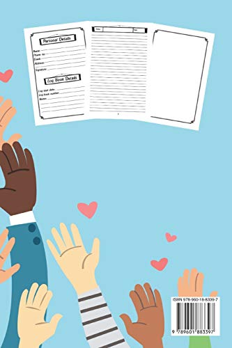 Volunteer Log Book: Community Service Log Book, Work Hours Log, Notebook Diary to Record, Volunteeri