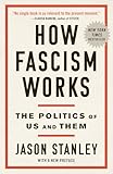 How Fascism Works: The Politics of Us and Them