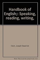 Handbook of English;: Speaking, reading, writing, B0007DYHEK Book Cover