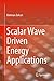 Produktbild Scalar Wave Driven Energy Applications