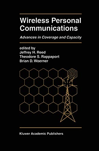 Wireless Personal Communications: Advances in Coverage and Capacity (The Springer International Series in Engineering and Computer Science, 377)