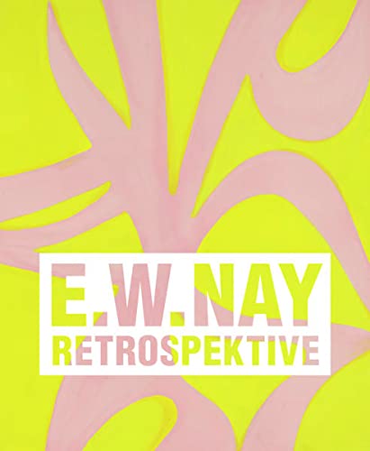 Buy Ernst Wilhelm Nay. Retrospektive: Katalog zur Ausstellung in der ...