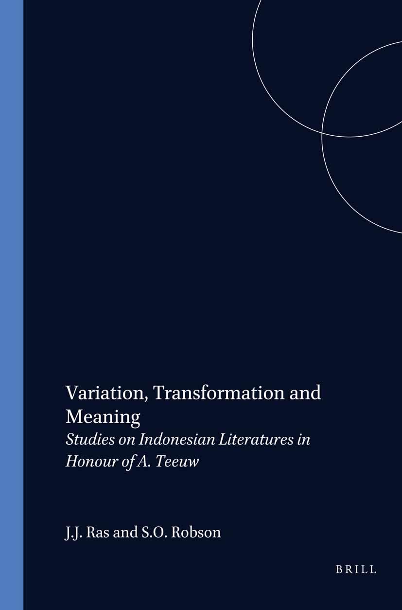 Variation, Transformation and Meaning: 144 (Verhandelingen van het Koninklijk Instituut voor Taal-, Land- en Volkenkunde, 144)
