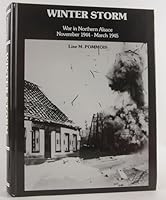 Winter storm War in Northern Alsace November 1944-March 1945 B00I3P1L84 Book Cover