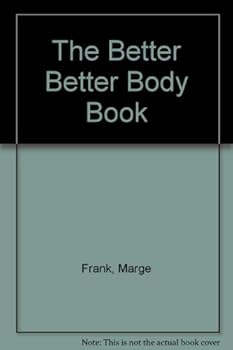 Paperback The Better Better Body Book