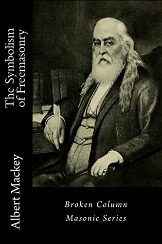 The Symbolism of Freemasonry 1944616039 Book Cover