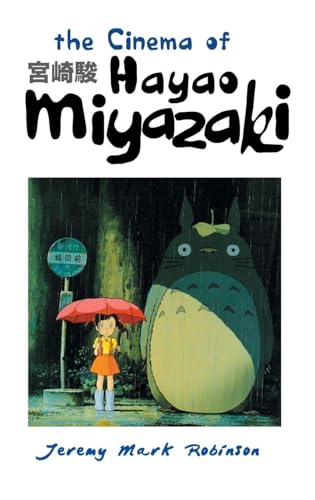 The Cinema of Hayao Miyazaki 1861713363 Book Cover