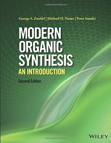 Modern Organic Synthesis: An Introduction