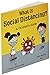 What is Social Distancing?: A Children's Guide & Activity Book