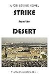  STRIKE from the DESERT: A Jon Levine Novel