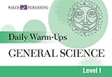 Daily Warm-Ups: General Science: Level I (Daily Warm-Ups)