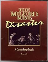 The Milford Mine disaster : a Cuyuna Range tragedy B00GPQ70ZG Book Cover
