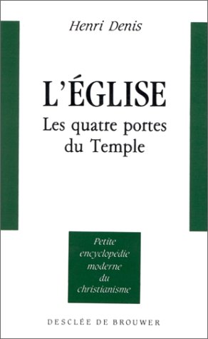  L'église : Les quatres portes du temple Francais PDF