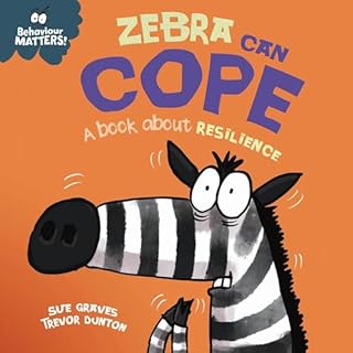 Zebra Can Cope - A book about resilience cover art