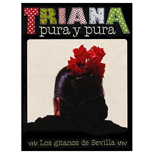 Triana pura y pura