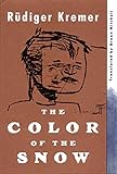 The Color of the Snow: A Novel