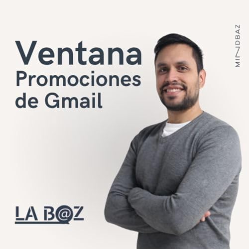 15. Pesta&ntilde;a promociones de Gmail: &iquest;buena o mala?