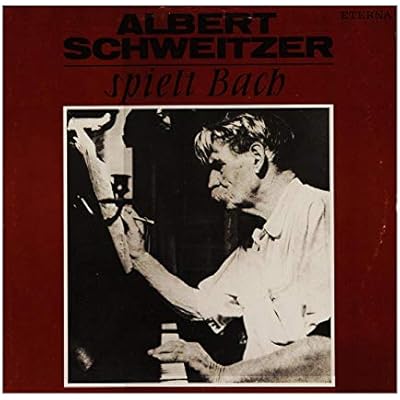 8 20 593 ALBERT SCHWEITZER Spielt Bach LP