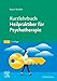Kurzlehrbuch Heilpraktiker für Psychotherapie