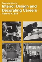 Opportunities in Interior Design Careers (Opportunities in ...) 0844264822 Book Cover