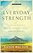 Everyday Strength: A Cancer Patient's Guide to Spiritual Survival