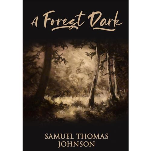 A Forest Dark