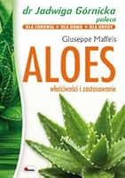 Aloes wlasciwosci i zastosowanie 8372509816 Book Cover