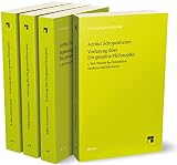 Vorlesung über Die gesamte Philosophie oder die Lehre vom Wesen der Welt und dem menschlichen Geiste, Bde. 1-4 (Set) (Philosophische Bibliothek) - Herausgeber: Daniel Schubbe Arthur Schopenhauer 