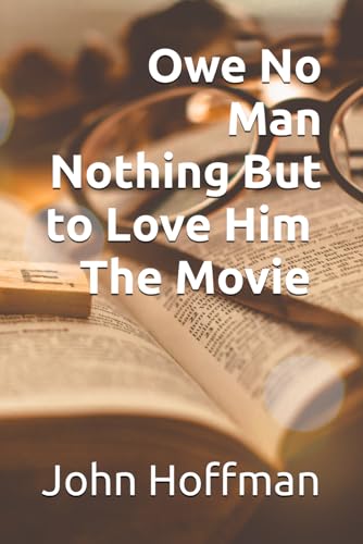 Owe No Man Nothing But to Love Him (Kate & Roger)