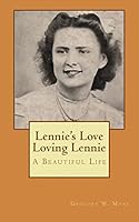 Lennie's Love - Loving Lennie: A Beautiful Life 1508865698 Book Cover