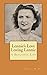 Lennie's Love - Loving Lennie: A Beautiful LIfe
