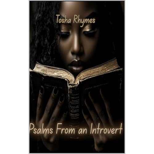 Psalms From an Introvert by Tosha Rhymes, Tosha Writes episode artwork