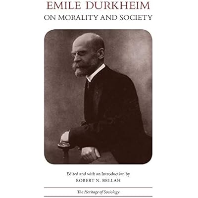 Emile Durkheim on Morality and Society