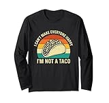 non riesco a rendere tutti felici non sono un taco - amante dei taco maglia a manica