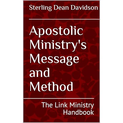 Enjoy Apostolic Ministry's Message and Method from Sterling Dean Davidson episode artwork