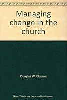 Managing Change in the Church 0377000175 Book Cover