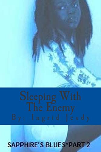 Sleeping With The Enemy * * * Sapphire's Blues ... 1514602091 Book Cover