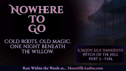 Nowhere To Go - Witch of the Hill 3 - F4M