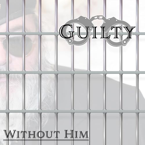 Without Him [Explicit]