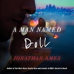 A Man Named Doll Audiobook By Jonathan Ames cover art