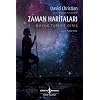 ZAMAN HARİTALARI - BÜYÜK TARİH'E GİRİŞ 2. BASKI Kağıt Kapak – 16 Şubat 2023
