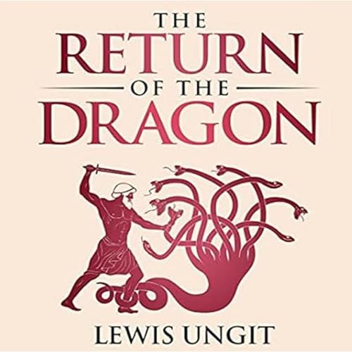The Return of the Dragon (Authored by Lewis Ungit) episode artwork